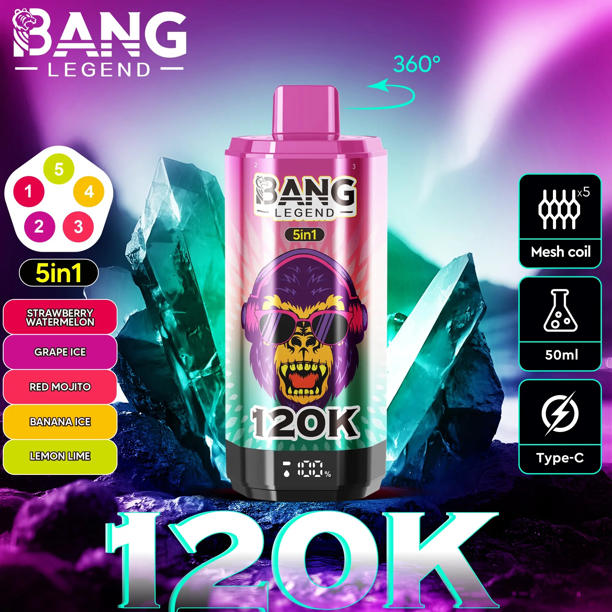 Bang Legend 120K - Strawberry Watermelon / Grape Ice / Red Mojito / Banana Ice / Lemon Lime